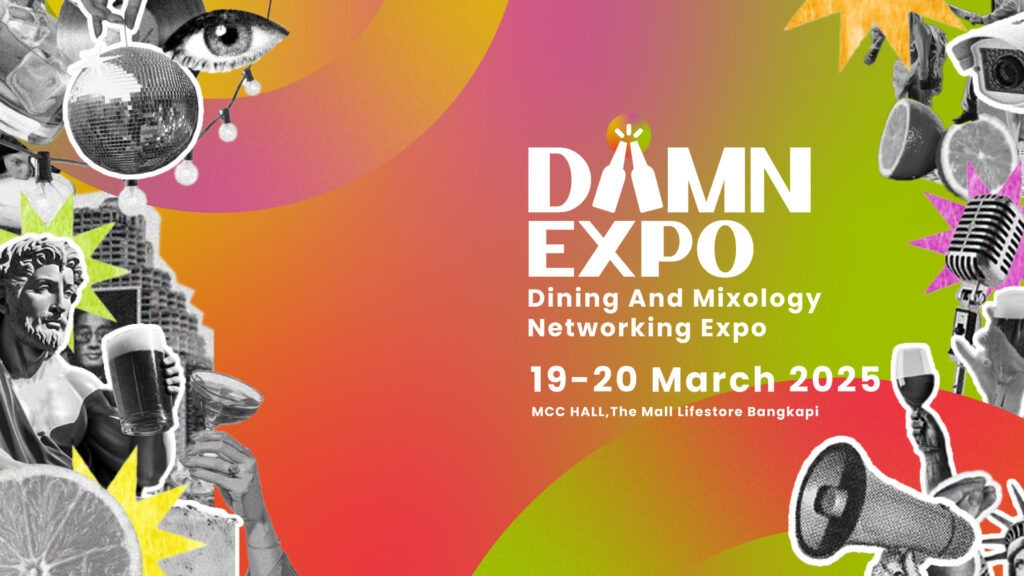DAMN EXPO 2025 งานเอ็กซ์โปครั้งใหญ่ที่จัดมาเพื่อคนทำร้านอาหารกลางคืนโดยเฉพาะ พบกัน 19-20 มีนาคม 2568 นี้